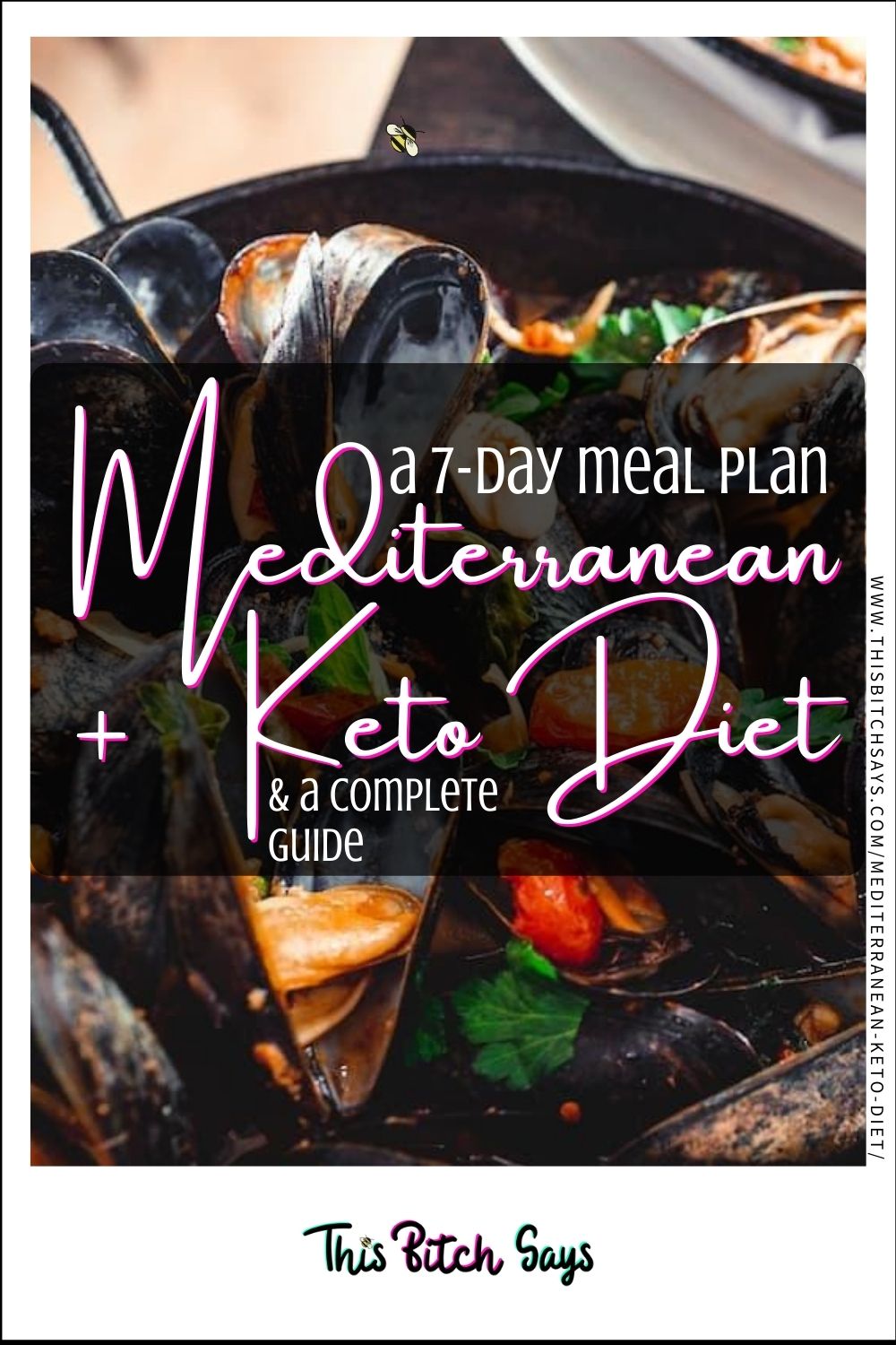 CLICK FOR: a 7-day meal plan mediterranean + keto diet & a complete guide