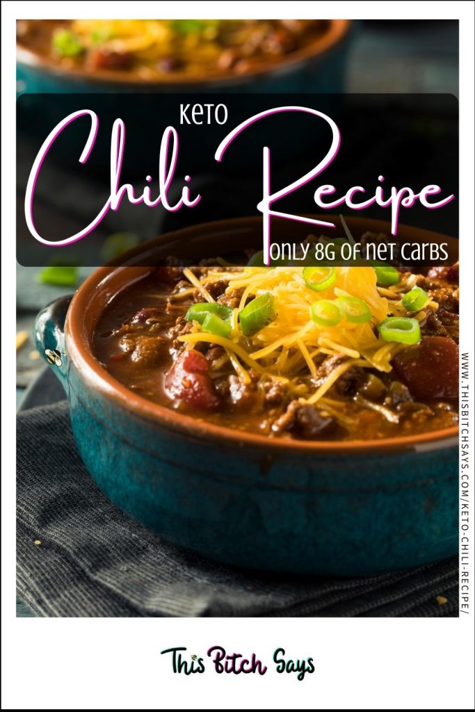 CLICK FOR: Keto Chili Recipe (only 8g of net carbs)