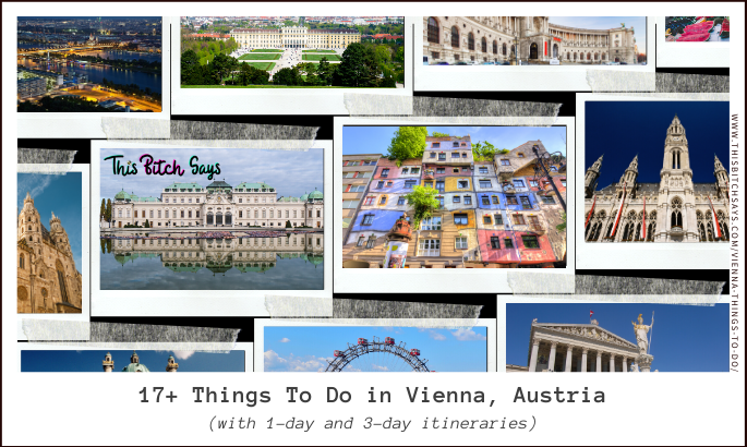 Feature - Polaroids of 17+ things to do in Vienna (with 1-day and 3-day itineraries)