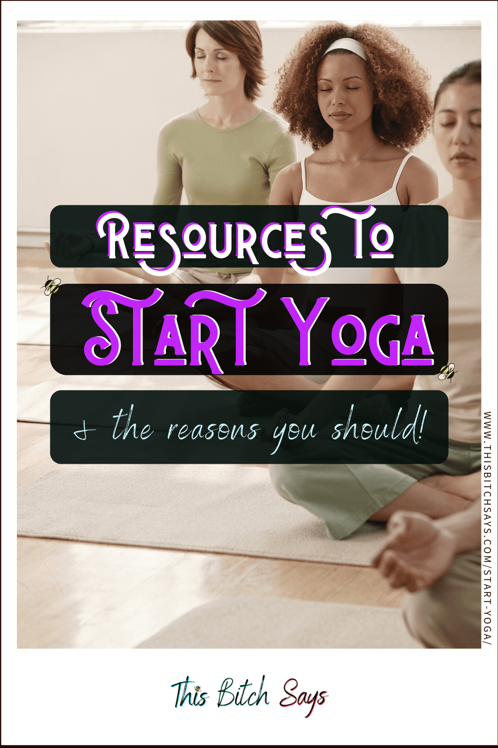 For Your Fitness: resources to start yoga & the reasons you should!
