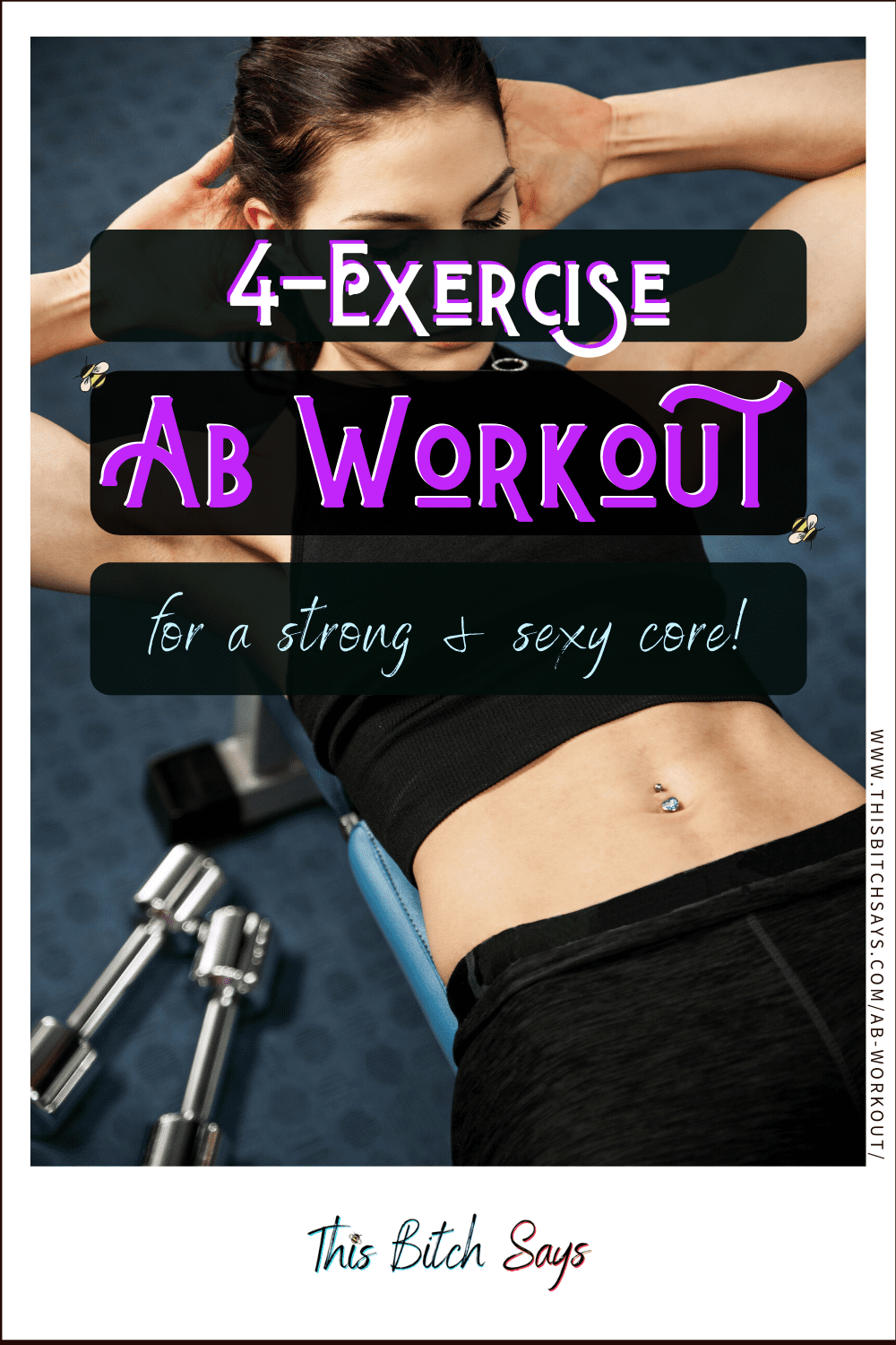 For Your Fitness: 4-exercise ab workout for a strong & sexy core!