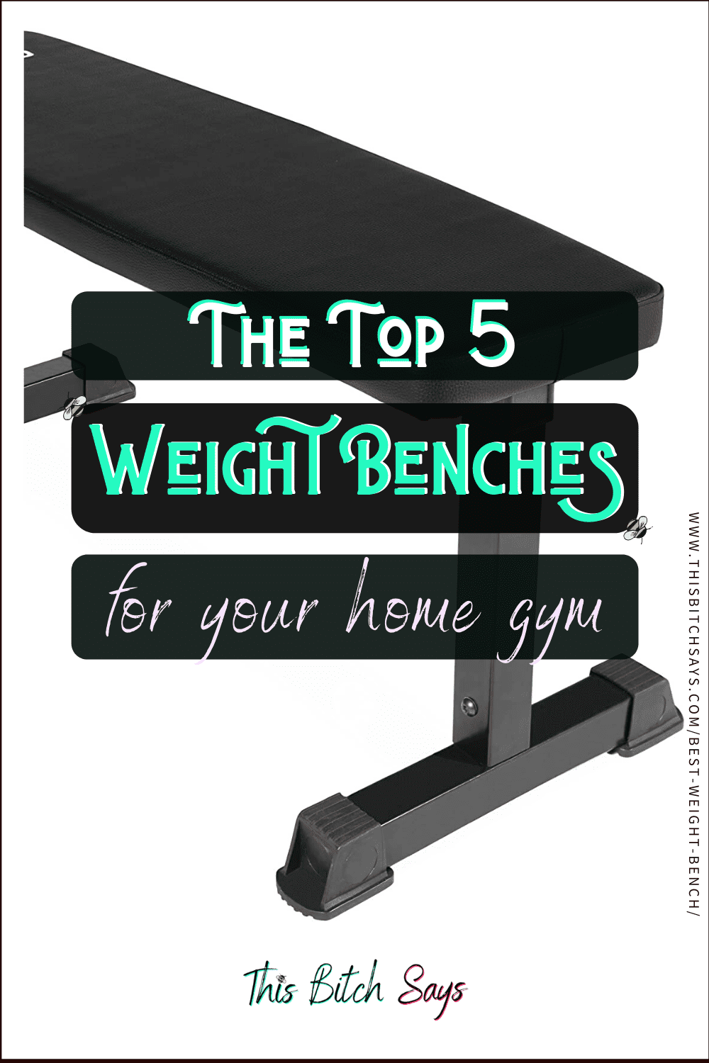 For Your Home: The Top 5 weight benches for your home gym.
