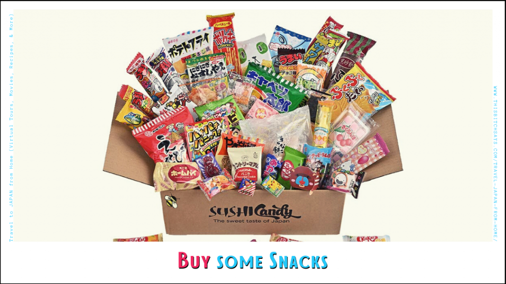 Buy some Snacks from Japan