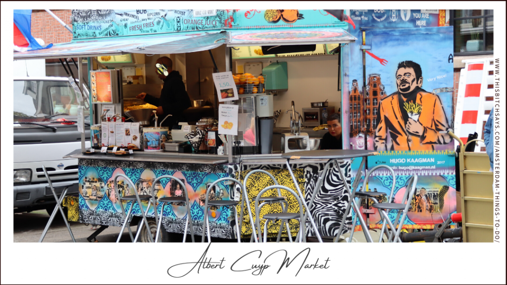 Albert Cuyp Market is one of the top things to do in Amsterdam