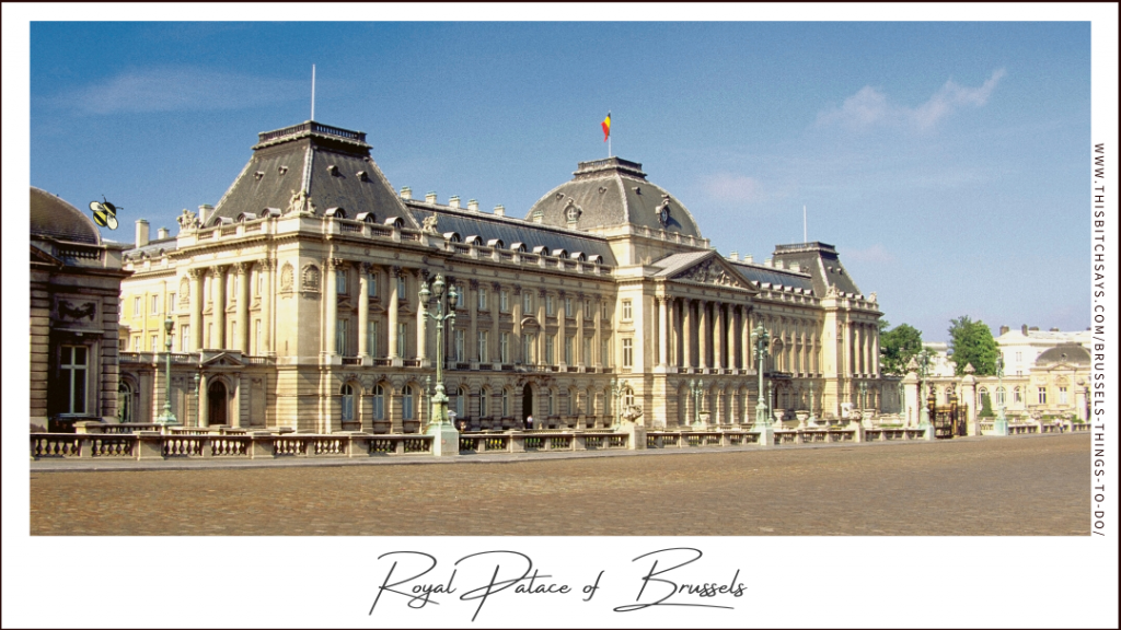 Royal Palace of Brussels is one of the top things to do in Brussels