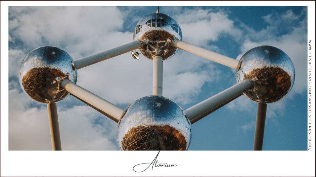 Atomium is one of the top things to do in Brussels