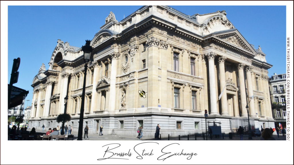 the Brussels Stock Exchange is one of the top things to do in Brussels
