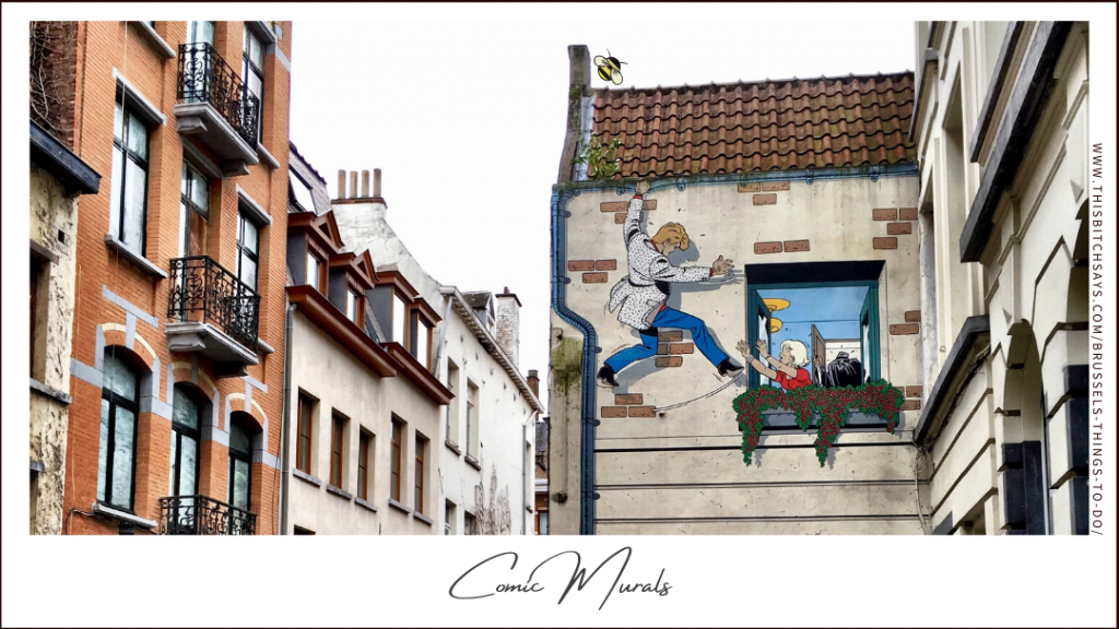 The Comic Murals Route is one of the top things to do in Brussels