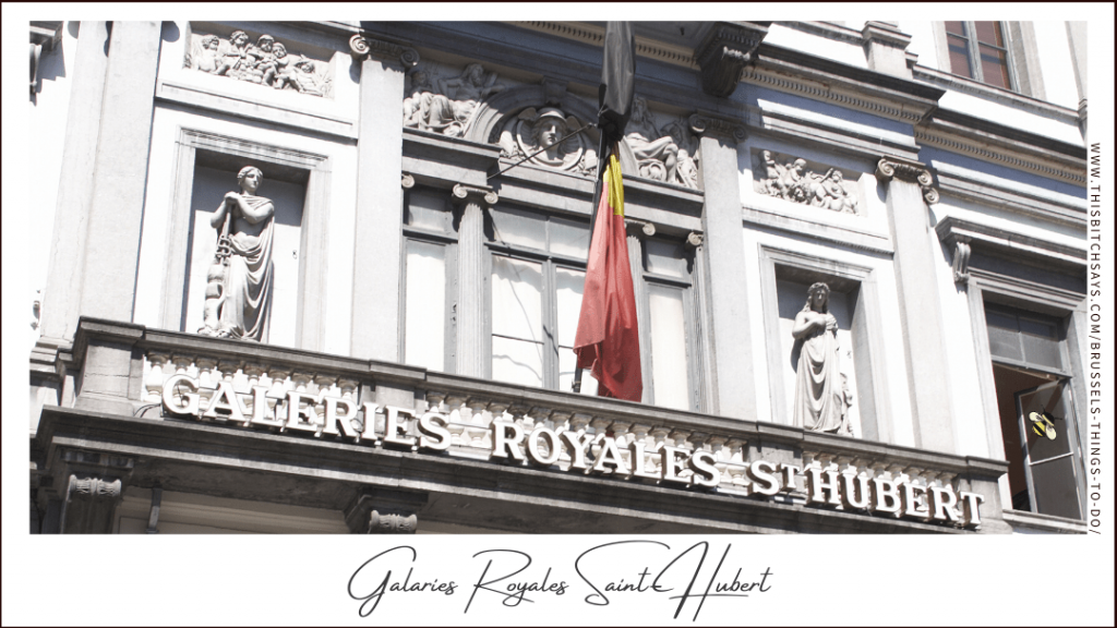 Galeries Royales Saint Hubert is one of the top things to do in Brussels