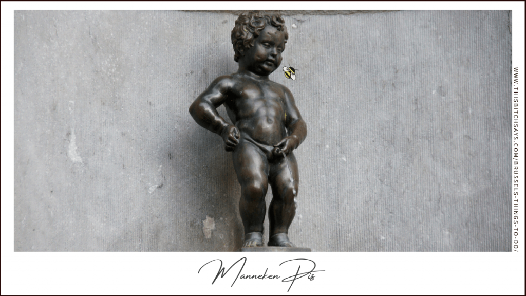 Manneken Pis is one of the top things to do in Brussels