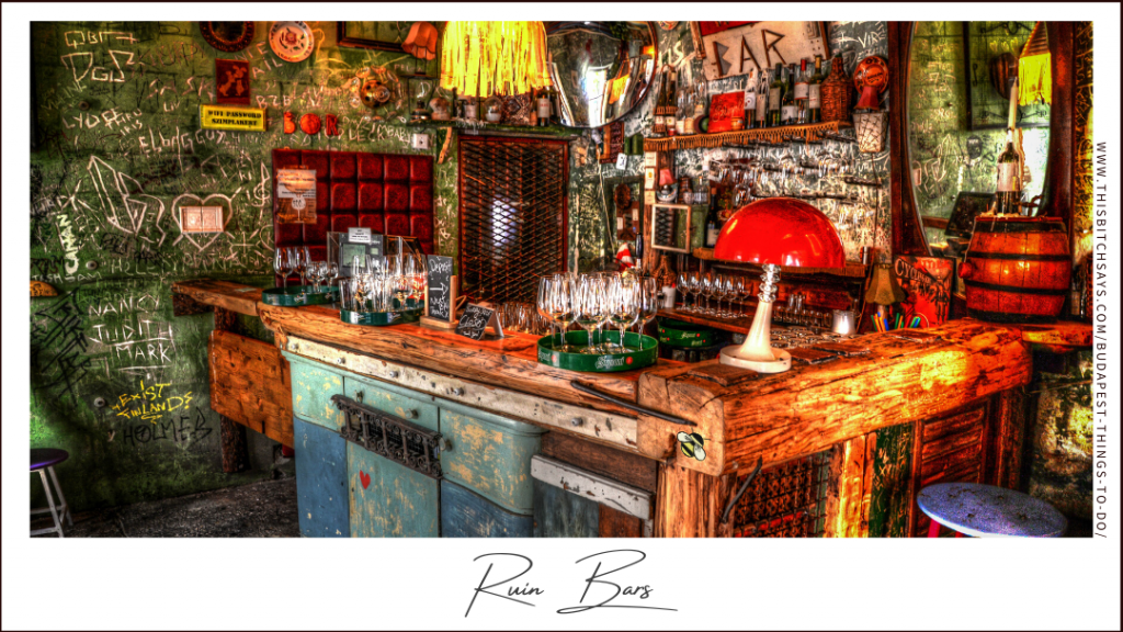 the Ruin Bars is one of the top things to do in Budapest