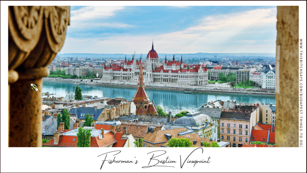 the Fisherman's Bastion Viewpoint is one of the top things to do in Budapest