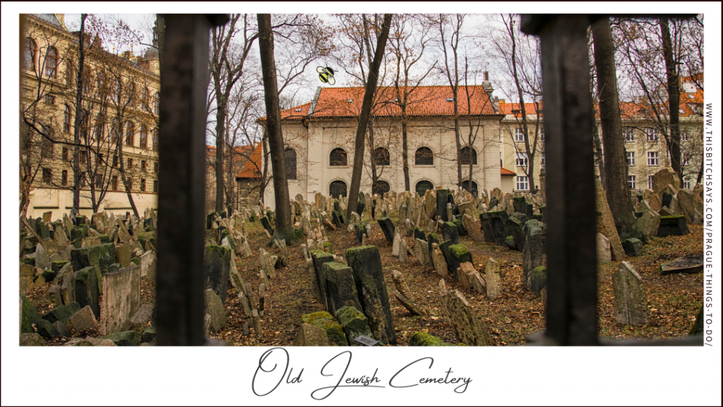 the Old Jewish Cemetery is one of the top things to do in Prague