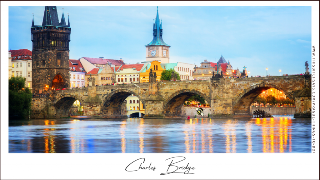 the Charles Bridge is one of the top things to do in Prague