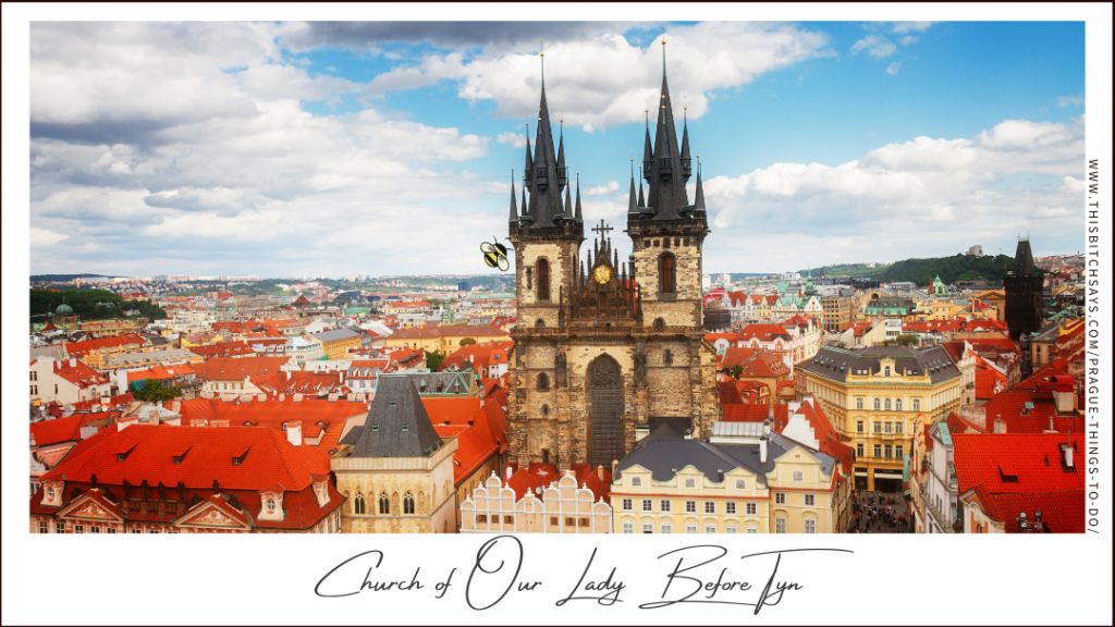 Church of Our Lady Before Tyn is one of the top things to do in Prague