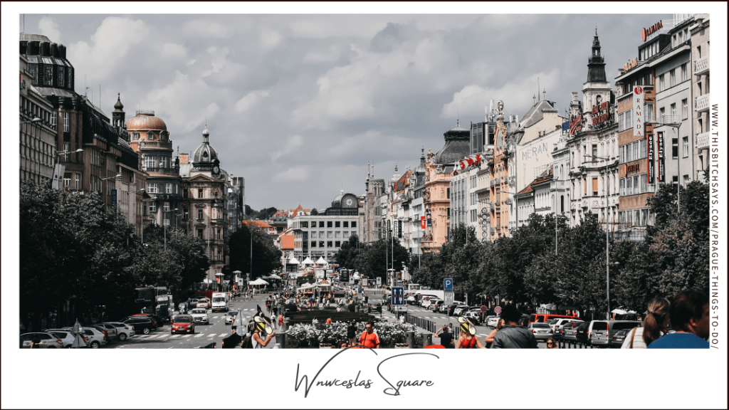 Wenceslas Square is one of the top things to do in Prague
