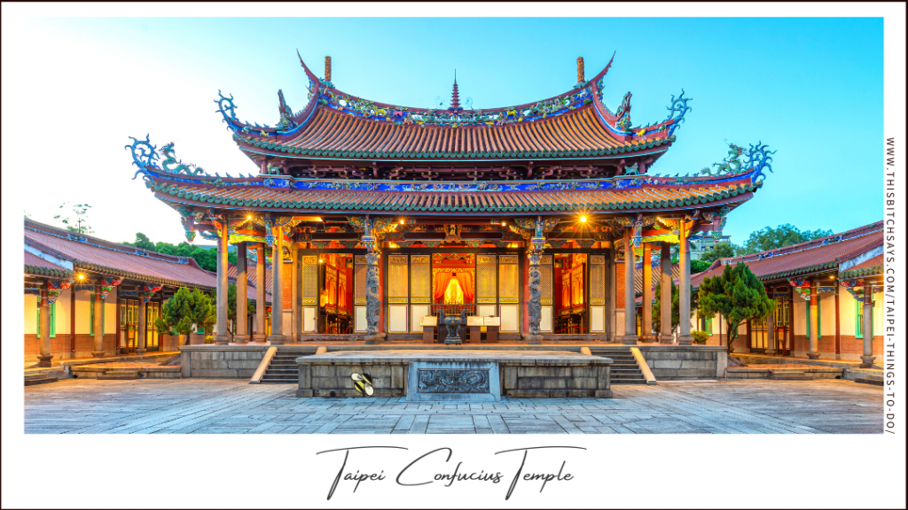 Taipei Confucius Temple is one of the top things to do in Taipei