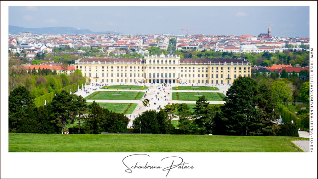 Schonbrunn Palace is one of the top things to do in Vienna