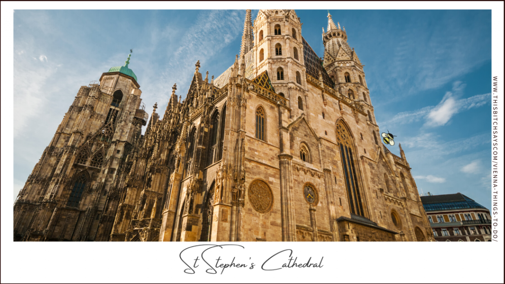 St Stephen's Cathedral is one of the top things to do in Vienna
