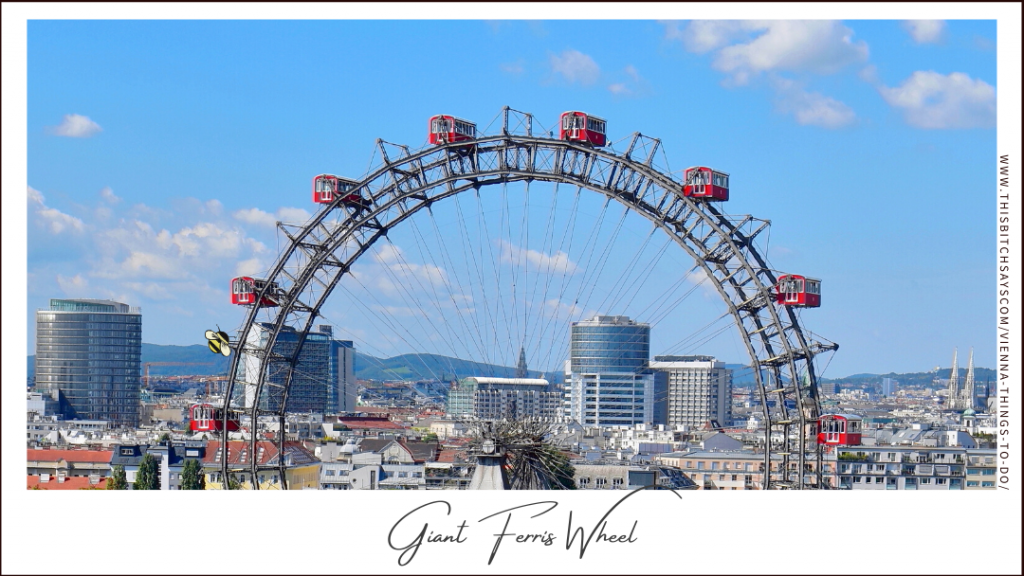 Giant Ferris Wheel is one of the top things to do in Vienna