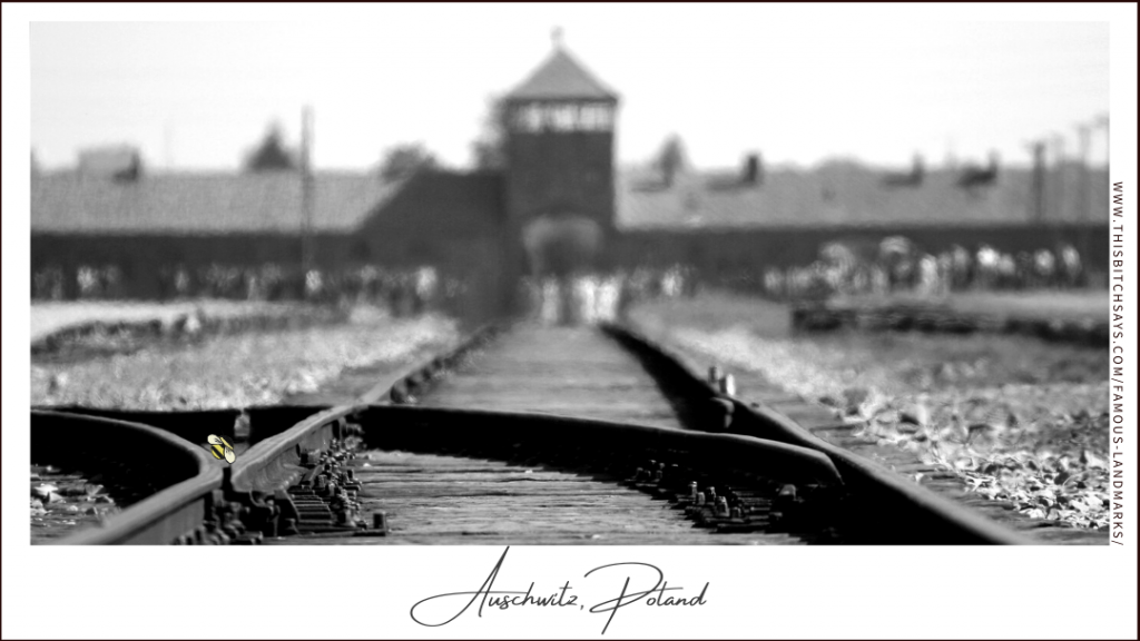 Auschwitz, Poland (a Must-Visit World Landmark)