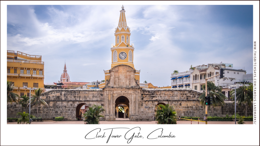 Clock Tower Gate, Colombia (a Must-Visit World Landmark)