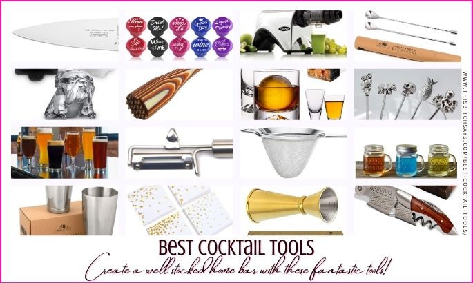 feature: best cocktail tools (create a well stocked home bar with these fantastic tools)