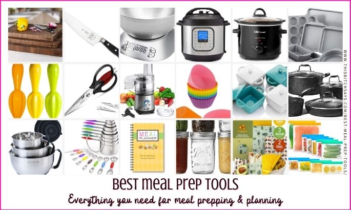 feature - BEST MEAL PREP TOOLS (everything you need for meal prepping & planning)