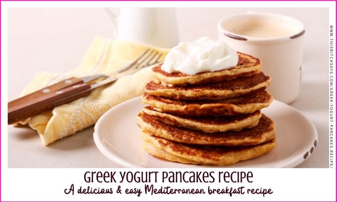 feature: greek yogurt pancakes recipe (a delicious and easy Mediterranean breakfast recipe)