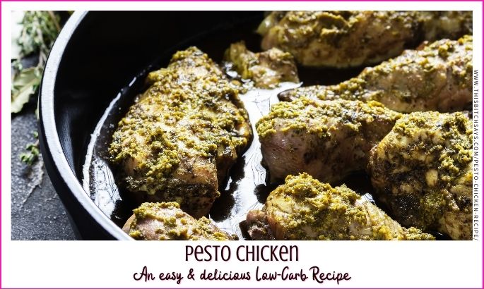 feature: pesto chicken (an easy and delicious low-carb recipe)