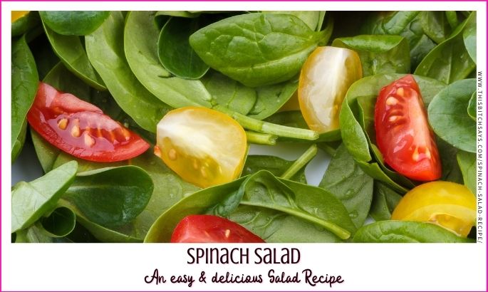 feature: spinach salad (an easy and delicious salad recipe)
