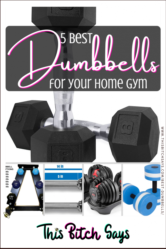 pin this - 5 best dumbbells for your home gym