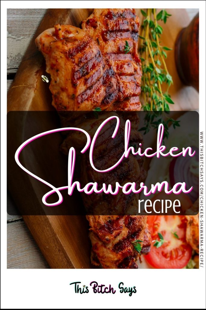 Pin This: Chicken Shawarma Recipe