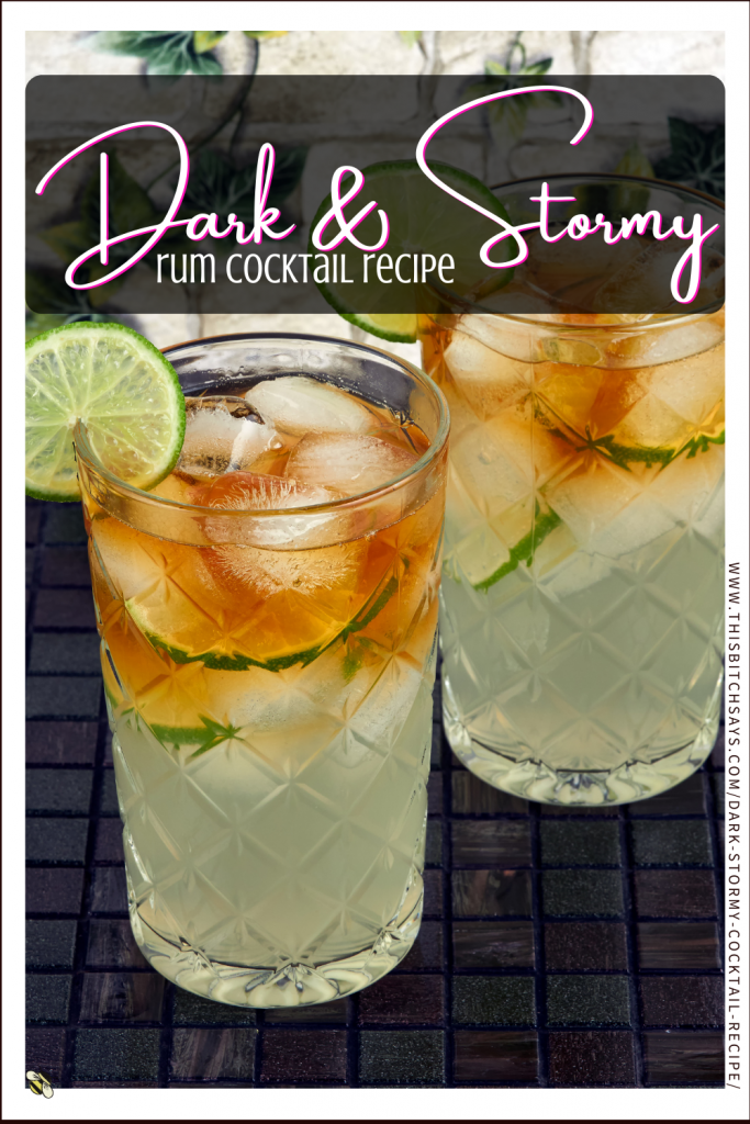 Pin This - Dark and Stormy Rum Cocktail Recipe