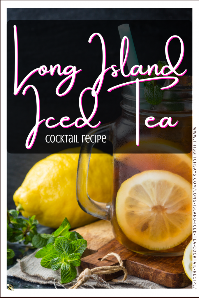 Pin This - Long Island Iced Tea Cocktail Recipe
