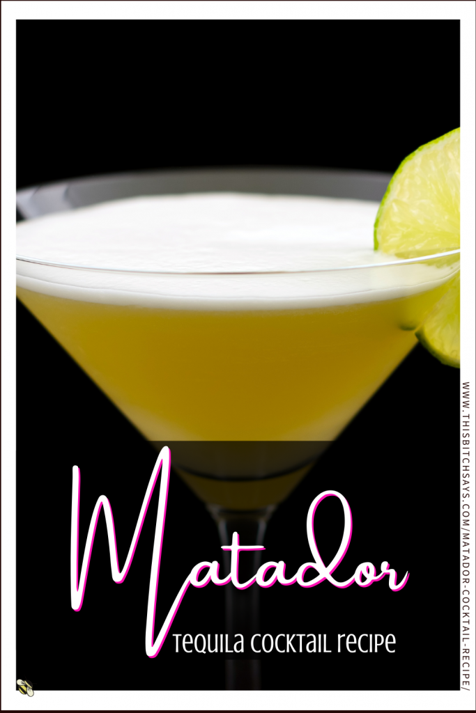 Pin This - Matador Tequila Cocktail Recipe