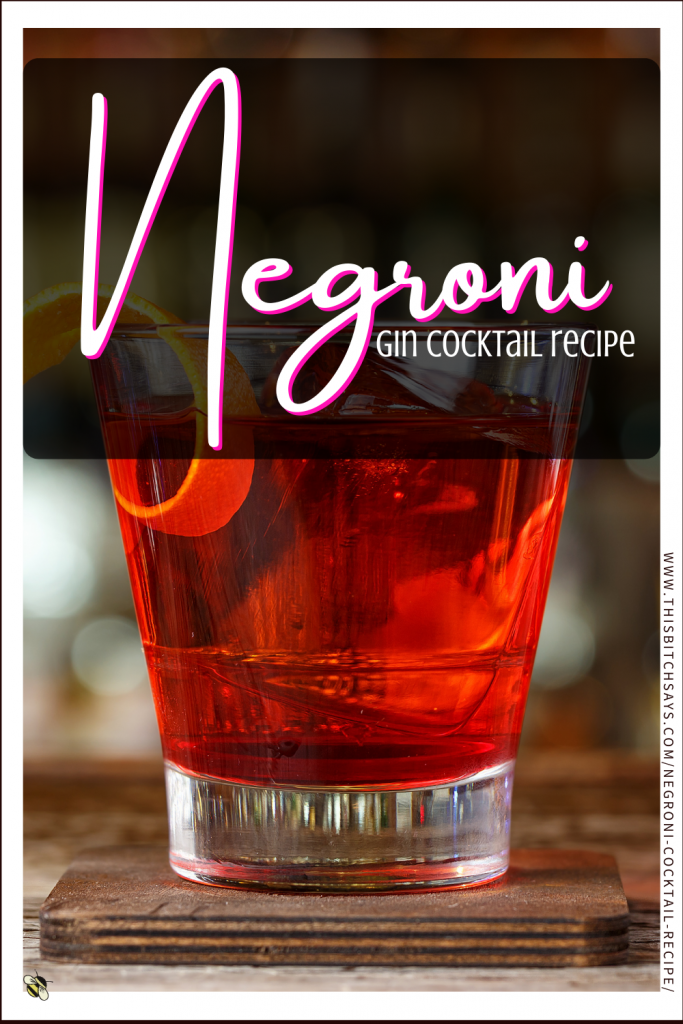Pin This - Negroni Gin Cocktail Recipe