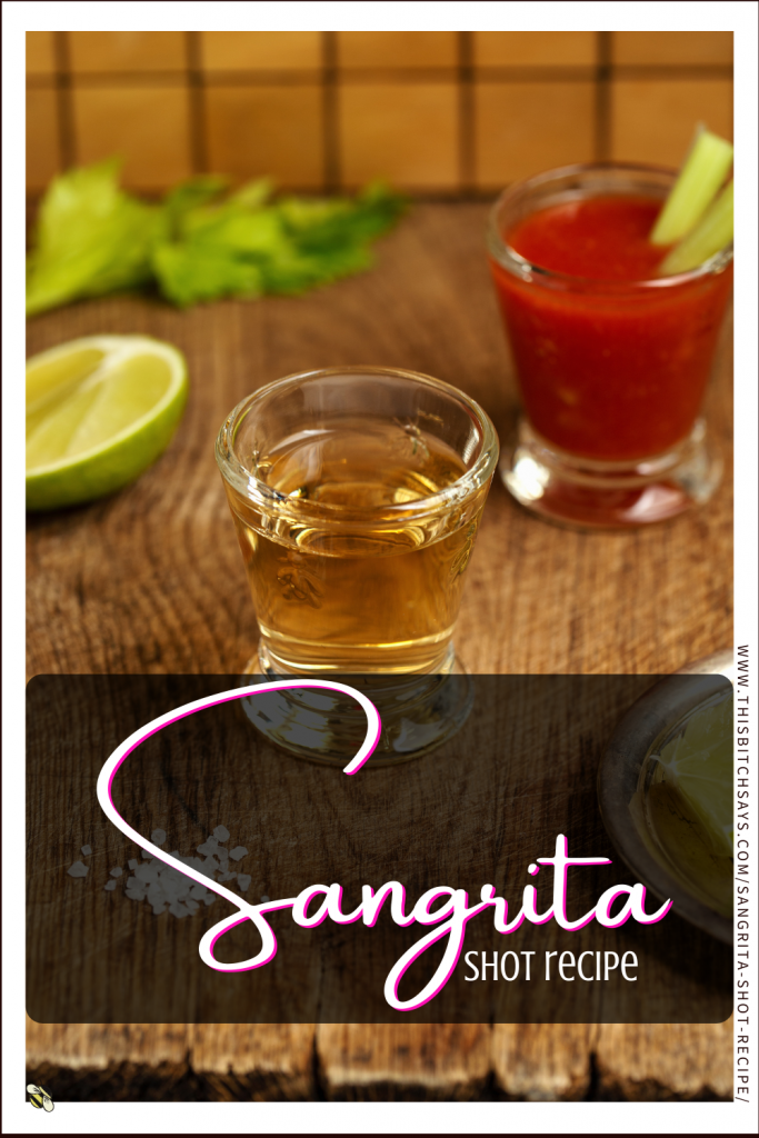 Pin This - Sangrita Tequila Shot Recipe