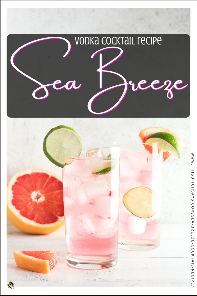 Pin This - Sea Breeze Vodka Cocktail Recipe