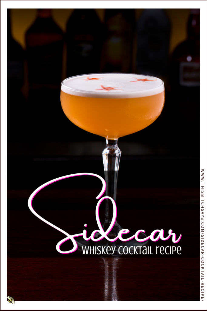 Pin This - Sidecar Whiskey Cocktail Recipe