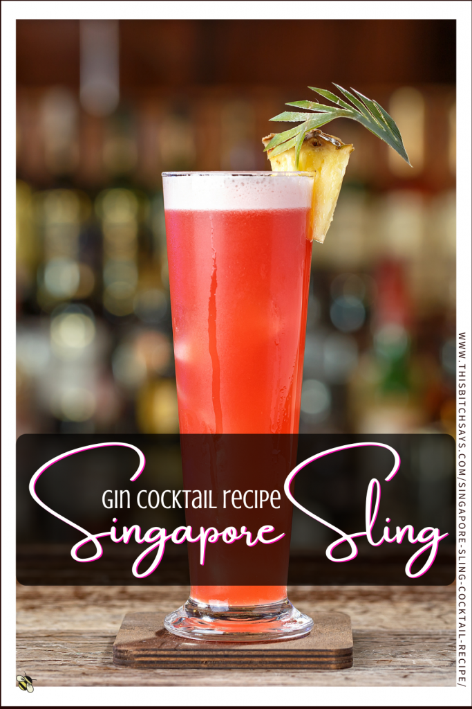 Pin This - Singapore Sling Gin Cocktail Recipe