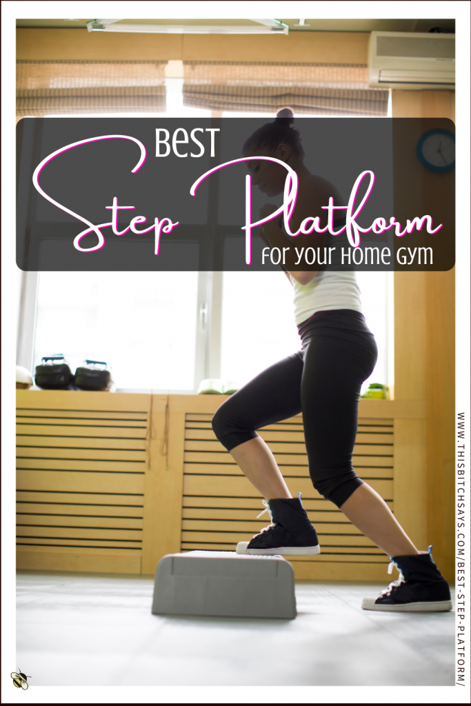 Pin This - Best Step Platform for Your Home Gym